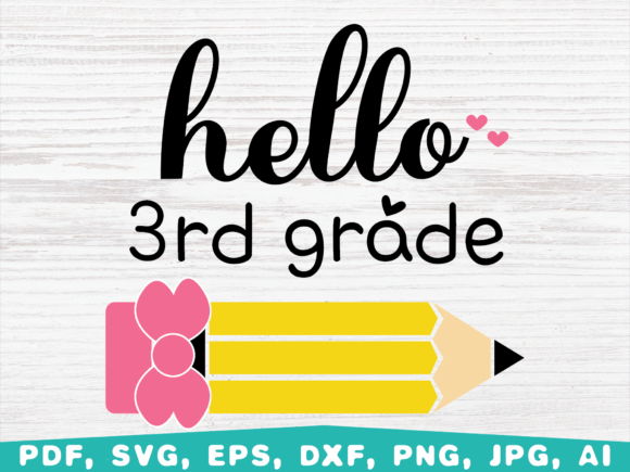 Hello 3rd Grade Svg Back to School