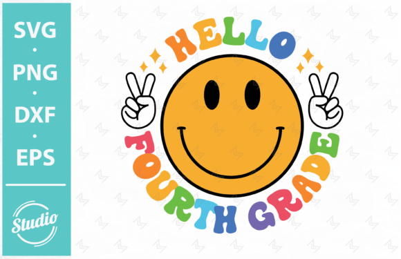 Hello Fourth Grade, Back to School Svg: A Creative Resource for Digital Design