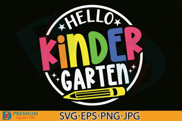 Hello KinderGarten SVG Back to School: A Creative Resource for Educators and Designers