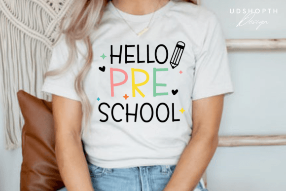 Hello Pre School Svg, Back to School Svg: Strategic Use for Creativity and Business