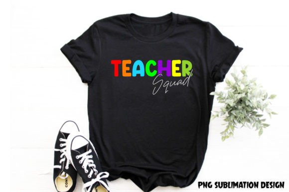 Teacher Squad Back to School T-shirt PNG