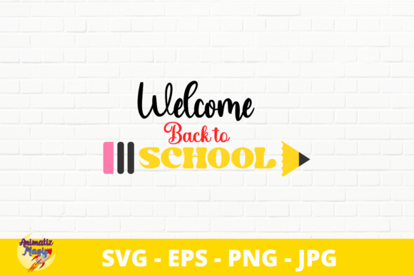 Welcome Back to School - Pencil